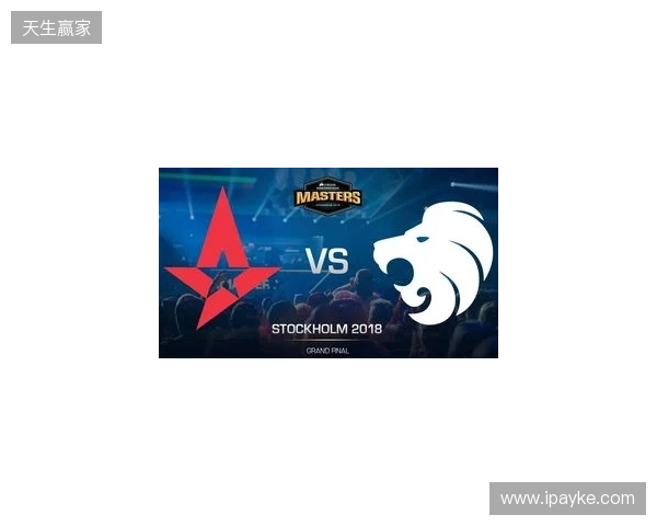 PGL布加勒斯特:破晓交锋!Astralis 2-1 EYE